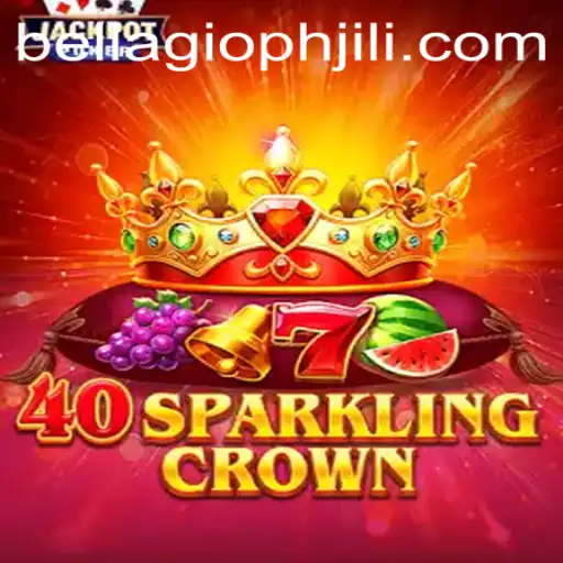 Exploring the Exciting World of 40SparklingCrown at Bellagio PH 88