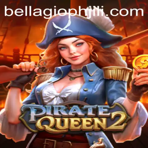 PirateQueen2: Discovering the Treasures of Bellagio PH 88